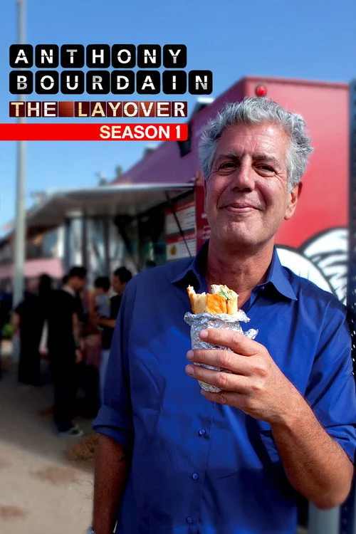 Anthony Bourdain: The Layover — сезон 1