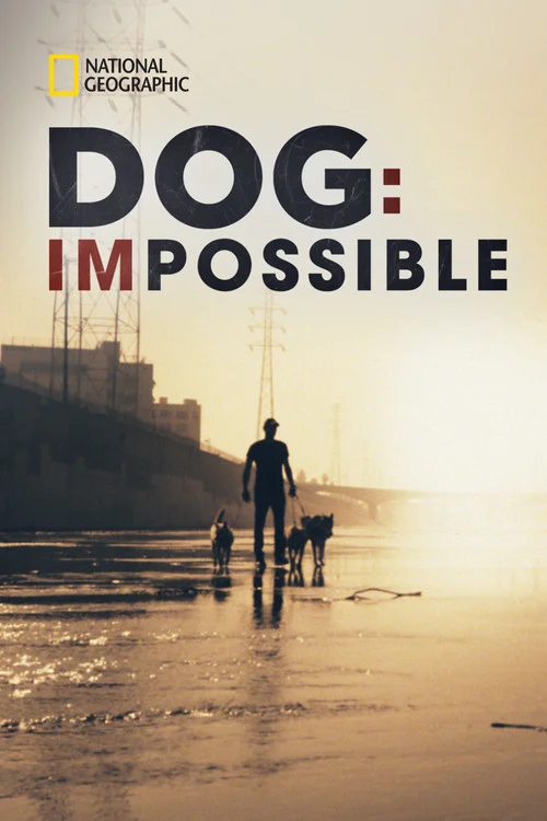 Dog: Impossible — Season 1