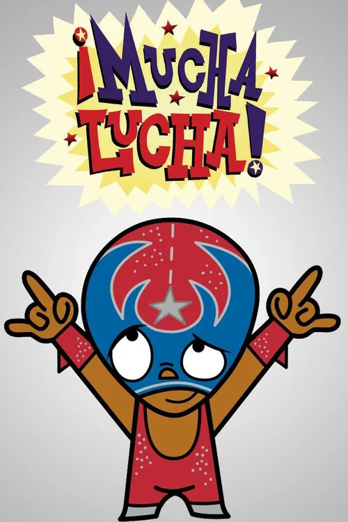 ¡Mucha Lucha! — сезон 1