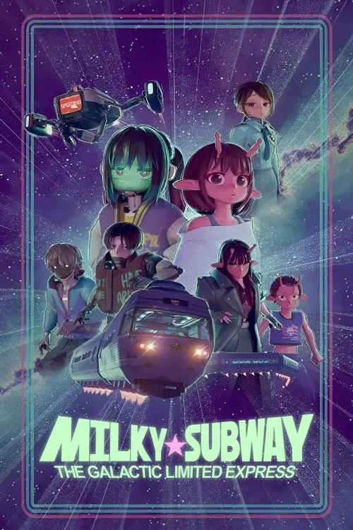 Milky☆Subway: The Galactic Limited Express — Season 1