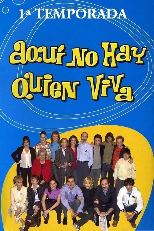 Aquí no hay quien viva — Season 1