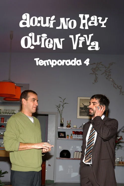 Aquí no hay quien viva — сезон 4