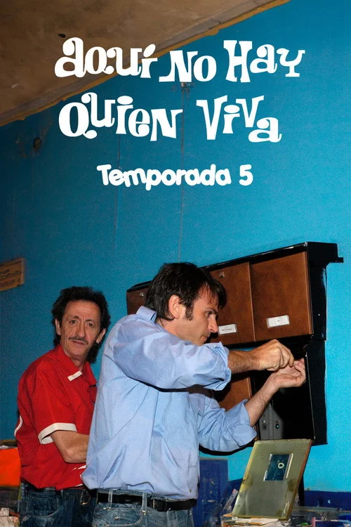 Aquí no hay quien viva — сезон 5