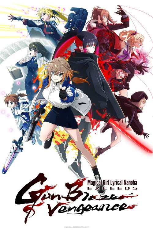 Magical Girl Lyrical NANOHA EXCEEDS Gun Blaze Vengeance — Season 1