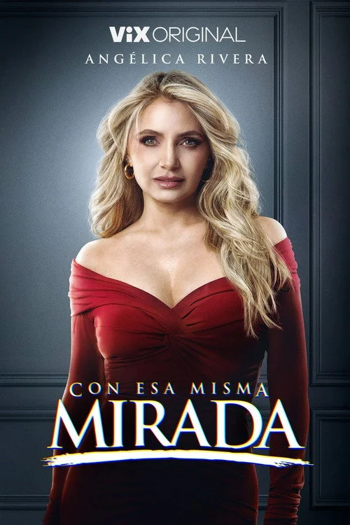 Con esa misma mirada — сезон 1