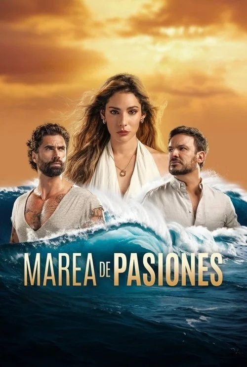 Marea de Pasiones — сезон 1