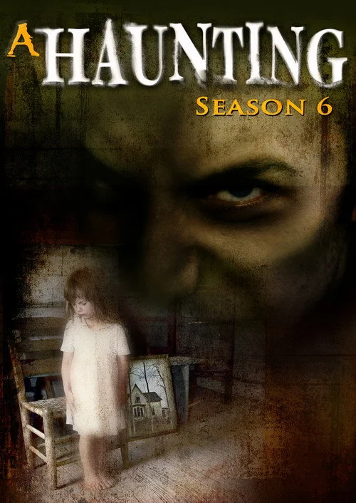 A Haunting — Season 6