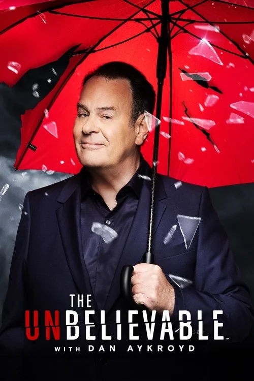 The UnBelievable with Dan Aykroyd — сезон 1