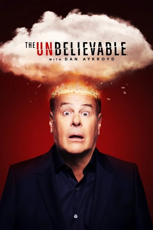 The UnBelievable with Dan Aykroyd — сезон 2