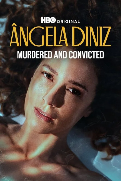 Ângela Diniz: Murdered and Convicted — Season 1