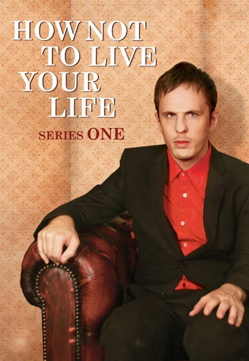 How Not to Live Your Life — Season 1