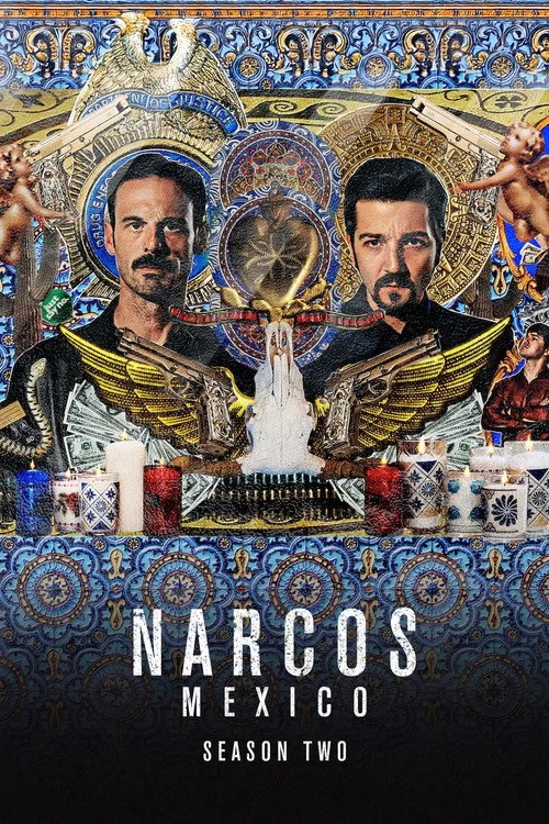 Narcos: Mexico — Season 2