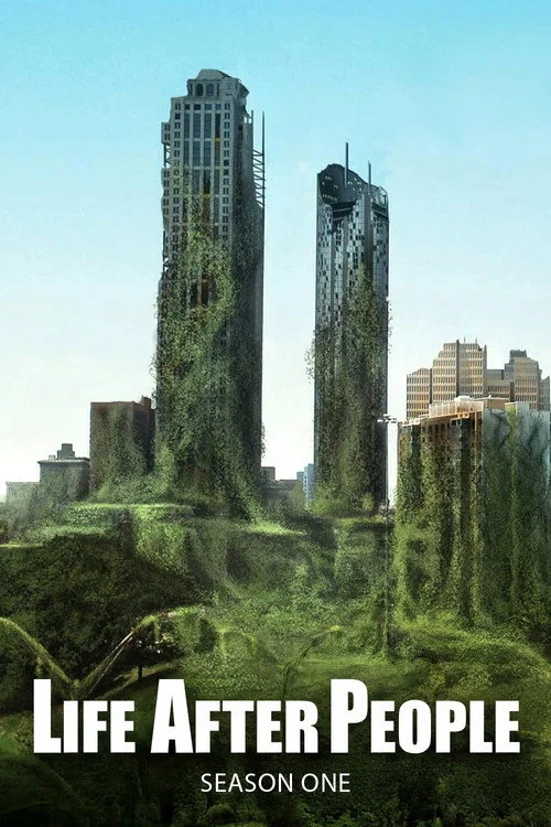Life After People: The Series — Season 1