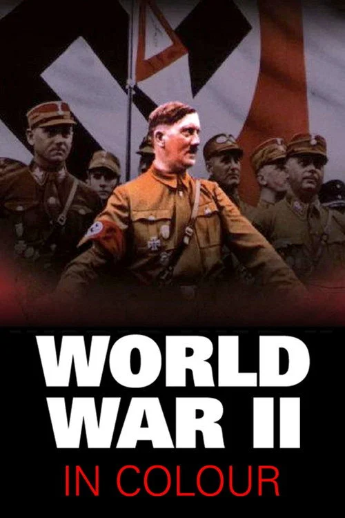 World War II in Colour — Season 1