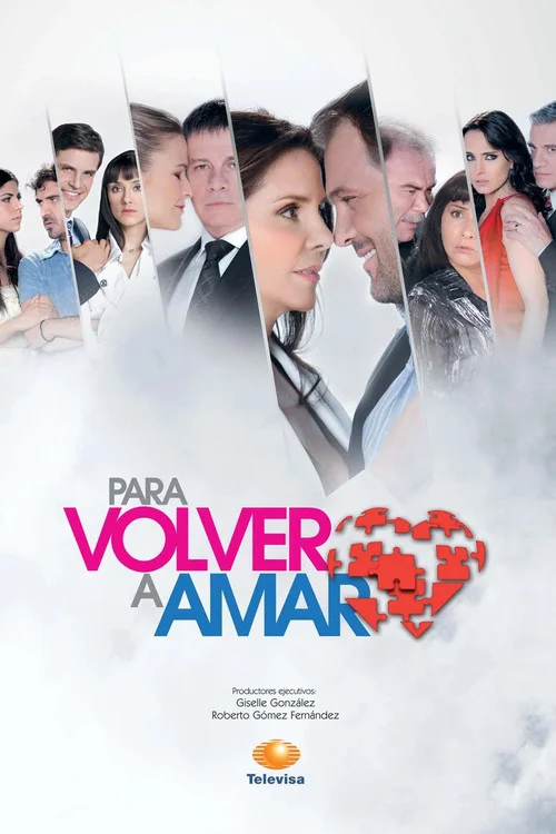Para Volver a Amar — сезон 1