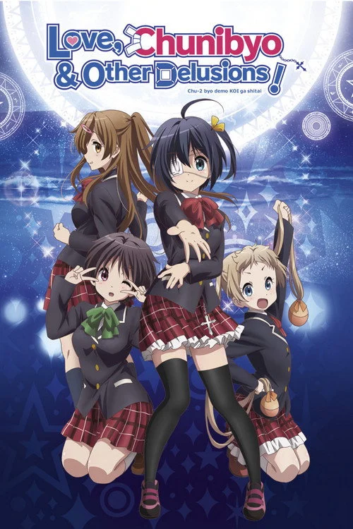 Love, Chunibyo & Other Delusions! — Season 1