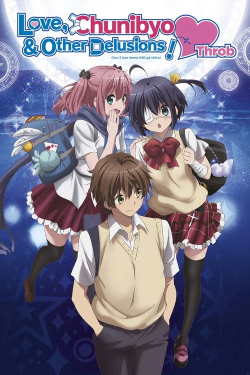 Love, Chunibyo & Other Delusions! — Season 2