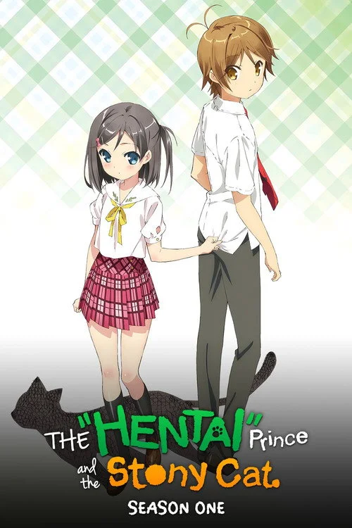 The "Hentai" Prince and the Stony Cat — Season 1