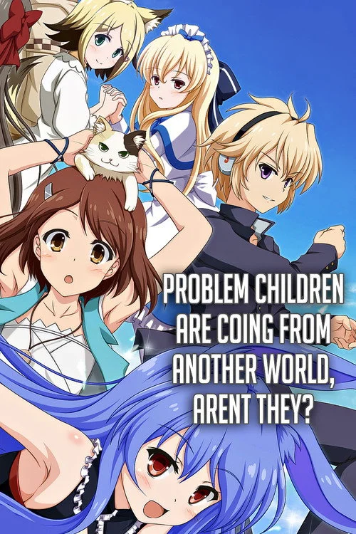 Problem Children Are Coming from Another World, Aren't They? — Season 1
