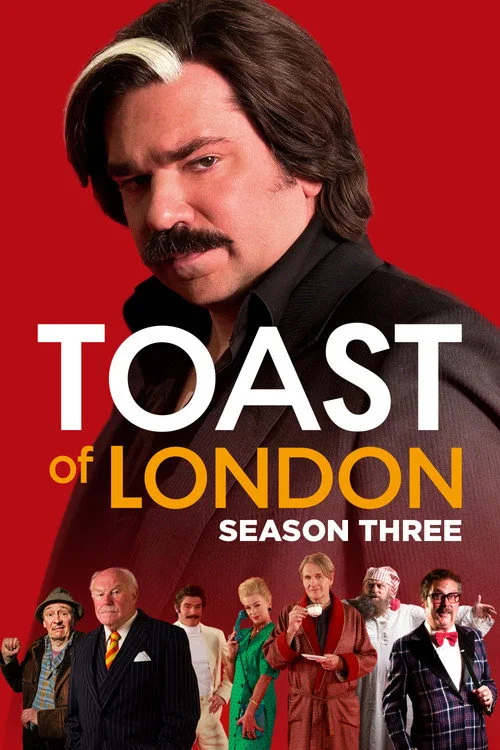 Toast of London — сезон 3