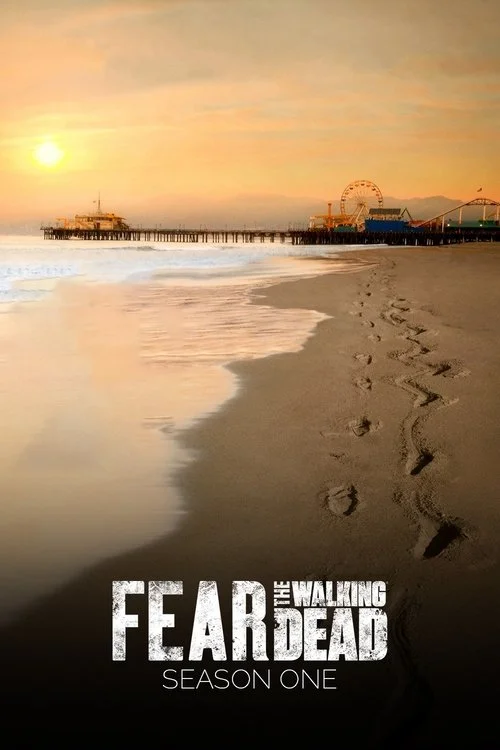 Fear the Walking Dead — Season 1