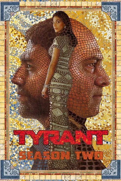 Tyrant — Season 2