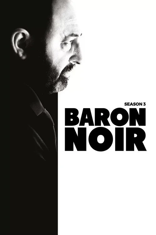 Baron Noir — Season 3