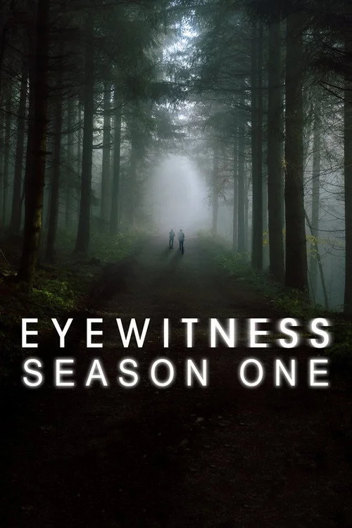 Eyewitness — Season 1