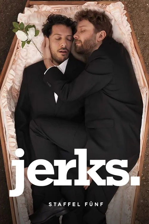 jerks. — Season 5