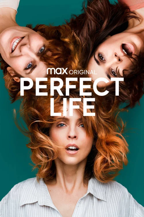 Perfect Life — Season 1