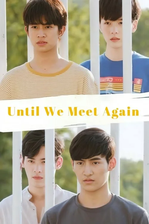 Until We Meet Again — Season 1