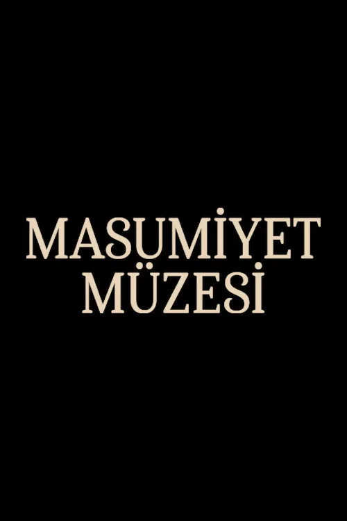The Museum of Innocence — сезон 1