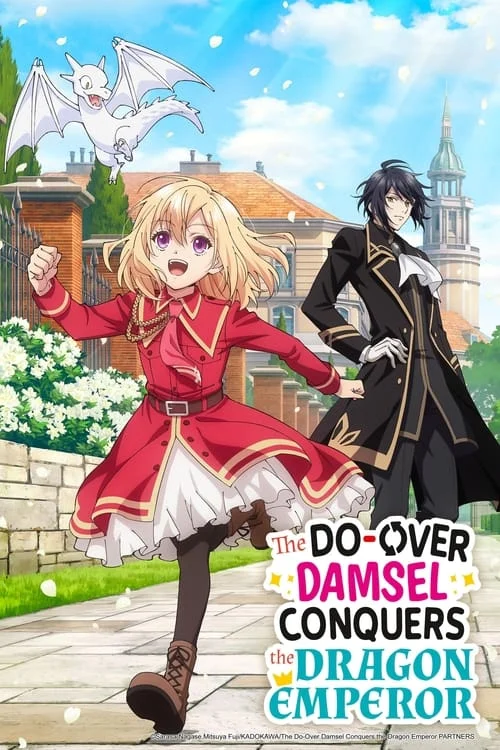 The Do-Over Damsel Conquers the Dragon Emperor — Season 1