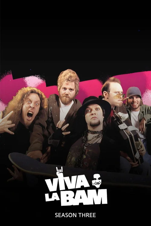 Viva La Bam — сезон 3