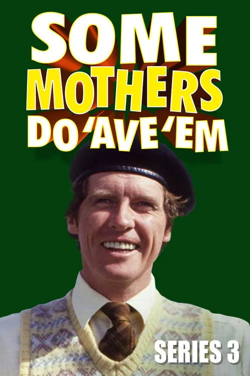 Some Mothers Do 'Ave 'Em — сезон 3