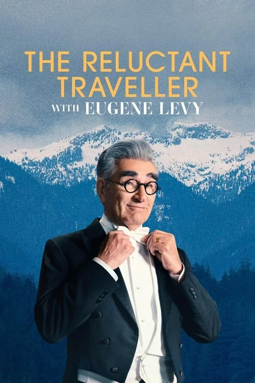 The Reluctant Traveller with Eugene Levy — Season 3