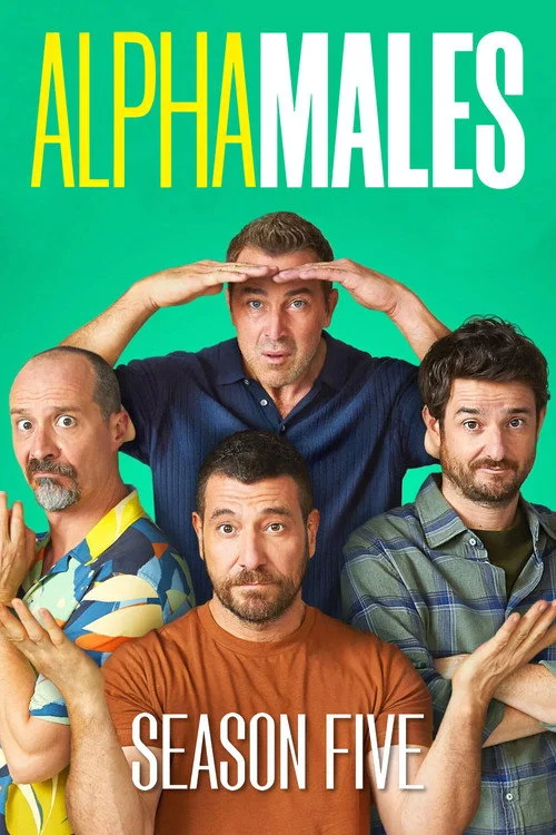 Alpha Males — Season 5