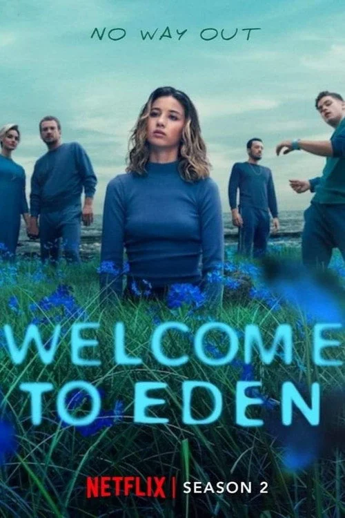 Welcome to Eden — Season 2