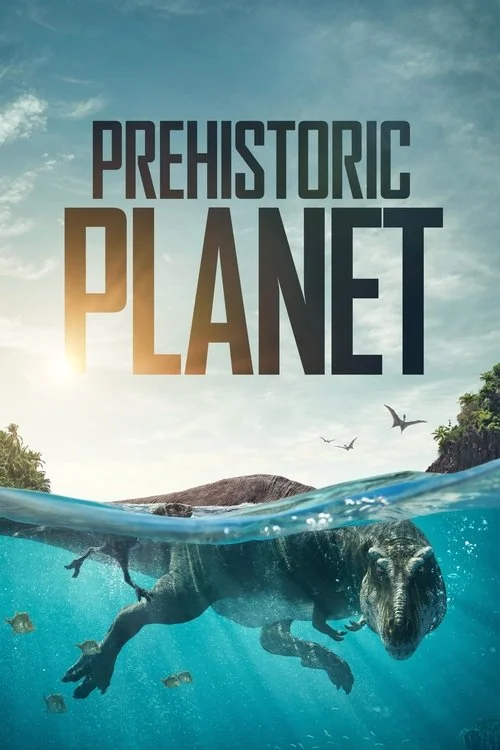 Prehistoric Planet — Season 1