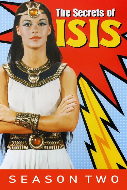 The Secrets of Isis — сезон 2