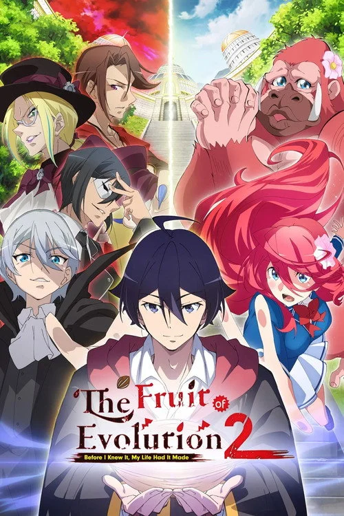The Fruit of Evolution: Before I Knew It, My Life Had It Made — Season 2