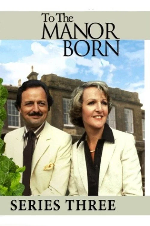 To the Manor Born — сезон 3