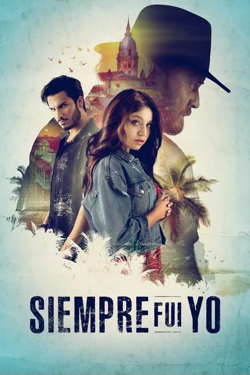 Siempre fui yo — сезон 1