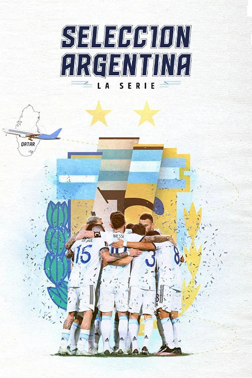 Selección Argentina, la serie - Camino a Qatar — сезон 1