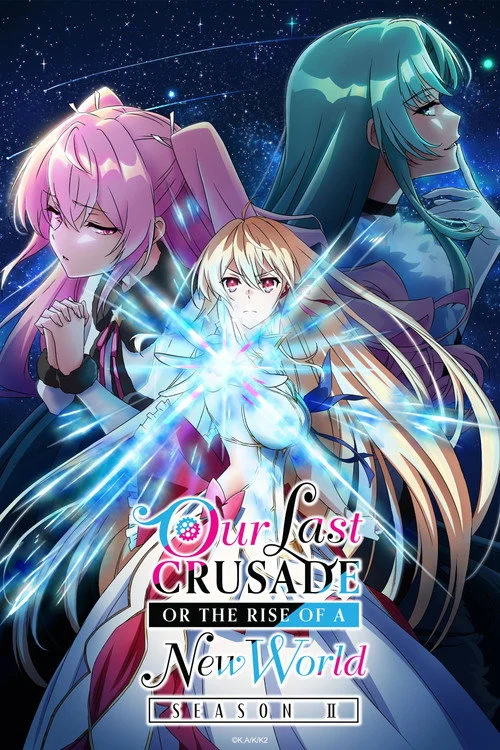 Our Last Crusade or the Rise of a New World — Season 2