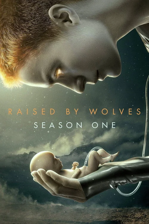 Raised by Wolves — Season 1