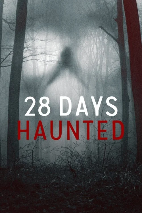 28 Days Haunted — Season 1