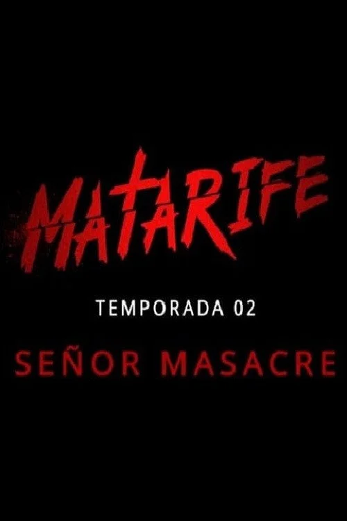 MATARIFE: Un genocida innombrable — сезон 2