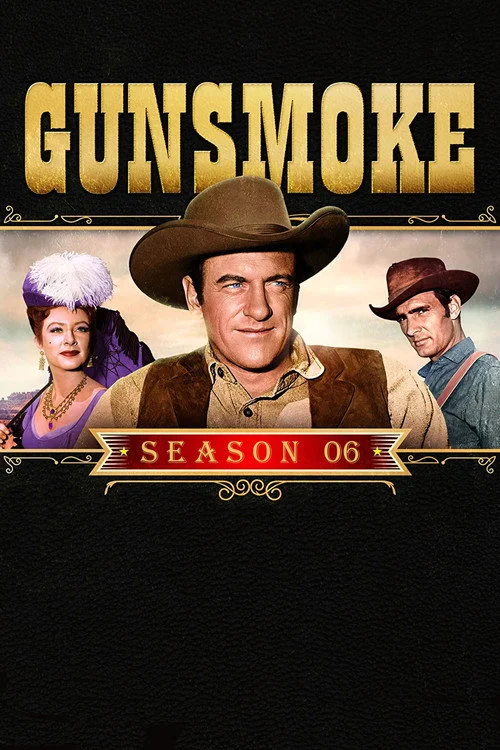 Gunsmoke — Season 6