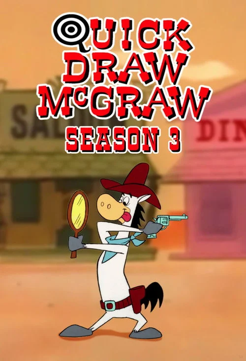 The Quick Draw McGraw Show — сезон 3